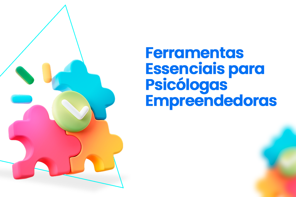 Contabilidade e Fluxo de Caixa: Ferramentas Essenciais para Psicólogas Empreendedoras
